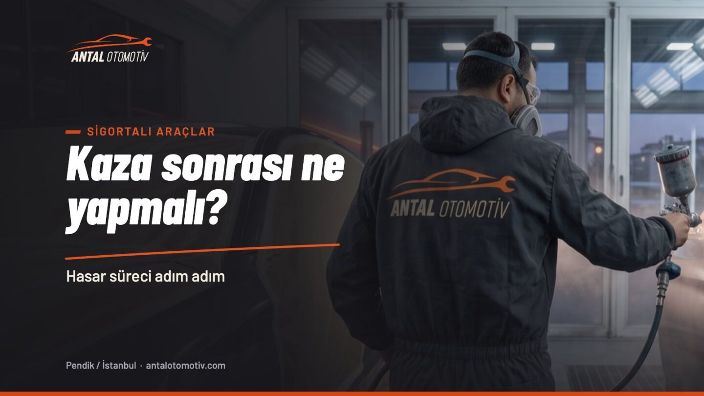 Antal Otomotiv Pendik fırınlı boya kabininde kaza sonrası onarım
